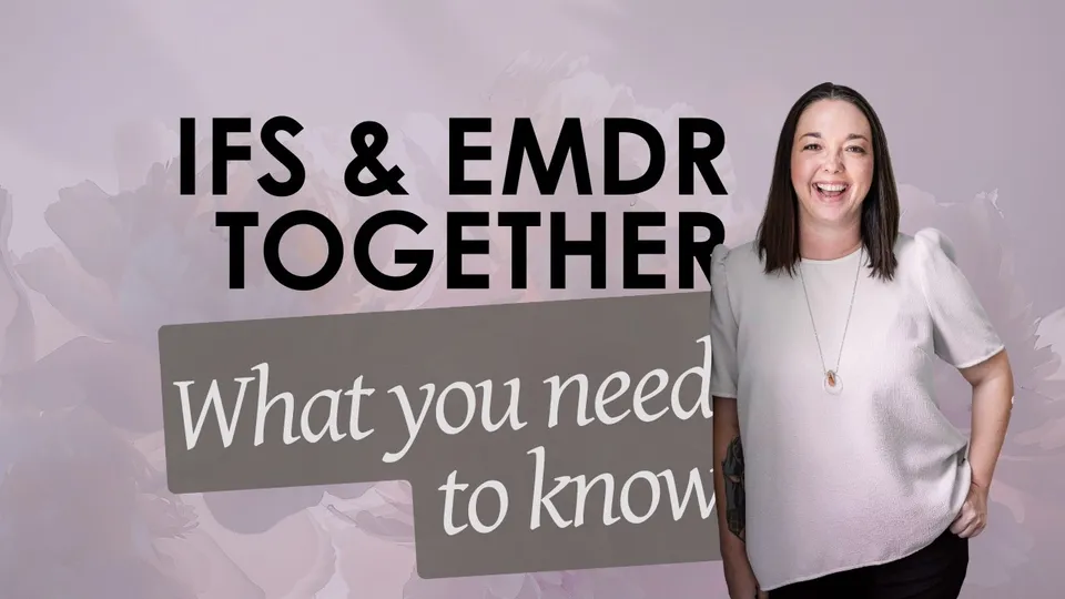 Crystal Hines: IFS Meets EMDR: Why Therapists Are Mixing These Methods